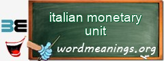 WordMeaning blackboard for italian monetary unit